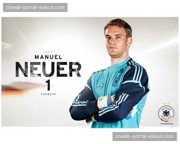 诺伊尔扑救瞬间：老将门神的不老传奇